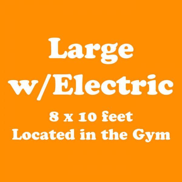 Large booth with access to electiric in the gym.